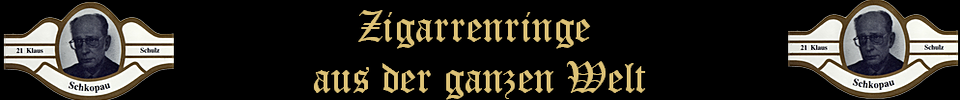 Zigarrenringe aus der ganzen Welt